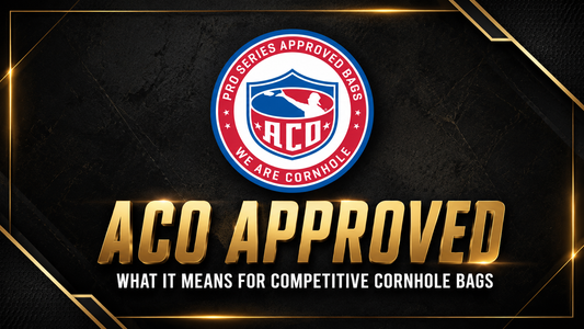 What Makes a Cornhole Bag ACO Approved?