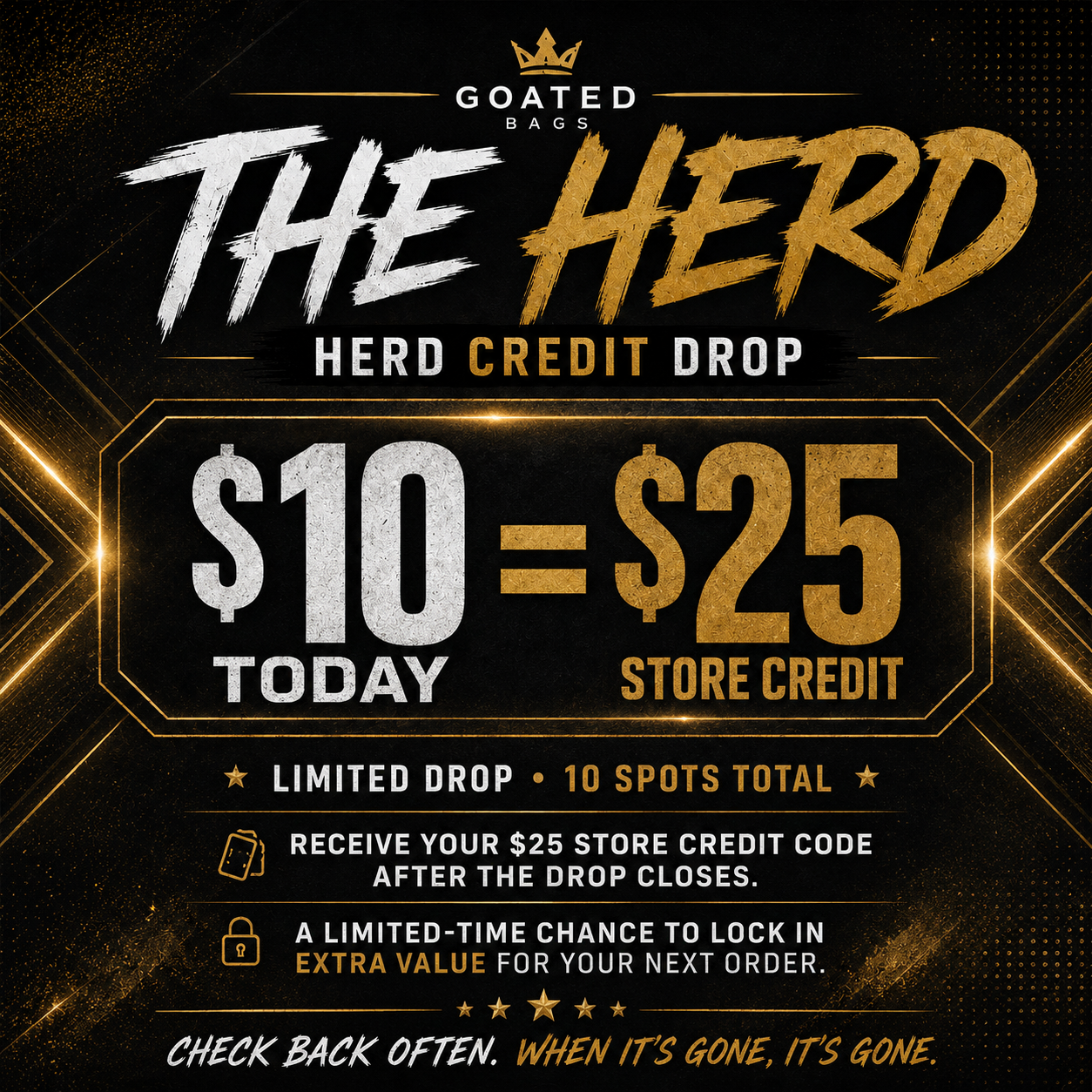 THE HERD CREDIT DROP — $10 GETS $25
